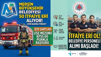 Mersin Büyükşehir Belediyesi 50 İtfaiye Eri Alıyor! Lise Mezunu KPSS 60 Puanla Başvuru