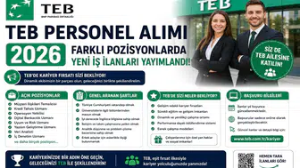 TEB Personel Alımı 2026: Farklı Pozisyonlarda Yeni İş İlanları Yayımlandı