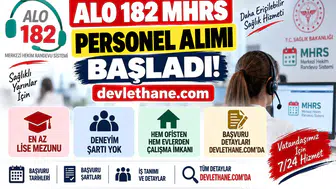 ALO 182 MHRS Personel Alımı Başladı: Lise Mezunu ve Deneyimsiz Adaylar Başvurabiliyor