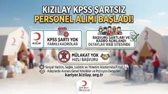 Kızılay KPSS Şartsız Personel Alımı Başladı: Başvuru Şartları ve Kadro Açıklandı