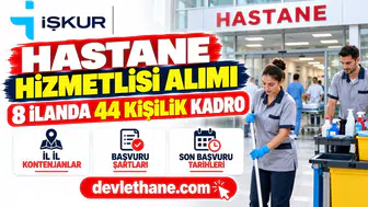 İŞKUR'da hastane hizmetlisi ilanları: 8 ilanda 44 kişilik kadro, şartlar ve başvuru