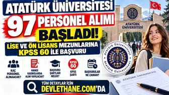 Atatürk Üniversitesi 97 Personel Alımı Başladı: Lise ve Ön Lisans Mezunlarına KPSS 60 ile Başvuru