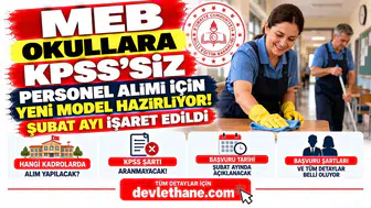 MEB Okullara KPSS'siz Personel Alımı İçin Yeni Model Hazırlıyor! Şubat Ayı İşaret Edildi