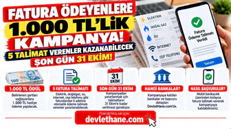Fatura Ödeyenlere 1.000 TL'lik Kampanya! 5 Talimat Verenler Kazanabilecek: Son Gün 31 Ekim