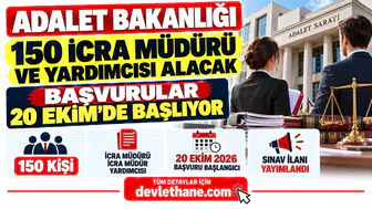 Adalet Bakanlığı 150 İcra Müdürü ve Yardımcısı Alacak: Başvurular 20 Ekim'de Başlıyor