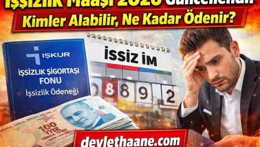 İşsizlik Maaşı 2026 Güncellendi! Kimler Alabilir, Ne Kadar Ödenir?
