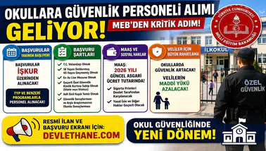 Okullara Güvenlik Görevlisi Alımı Geliyor! MEB’den Kritik Adım: Şartlar ve Maaşlar Netleşti