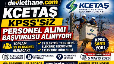 KCETAŞ KPSS’siz Personel Alımı Başladı! 33 Kişi Alınacak