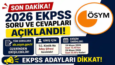 2026 EKPSS Soru ve Cevapları Açıklandı! ÖSYM’den Son Dakika Duyurusu