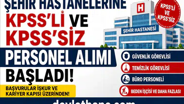 Şehir Hastanelerine KPSS’li ve KPSS’siz Personel Alımı Başladı! Başvurular Açıldı