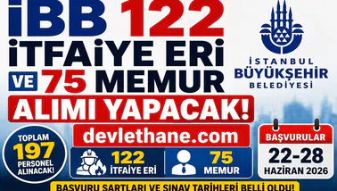 İBB 197 Personel Alımı Başlıyor: 122 İtfaiye Eri ve 75 Memur Alınacak! Başvuru Tarihleri ve Şartlar Açıklandı