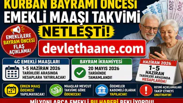 Kurban Bayramı Öncesi Emekli Maaşı Takvimi Netleşti: 4C Emeklileri Maaşlarını Ne Zaman Alacak?