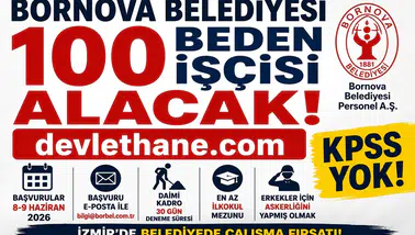 Bornova Belediyesi 100 Daimi Beden İşçisi Alımı Yapacak! KPSS Şartı Yok, Başvurular Başlıyor
