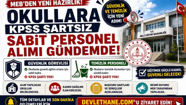 Okullara KPSS Şartsız Sabit Personel Alımı Gündemde! MEB'den Güvenlik ve Temizlik İçin Yeni Hazırlık