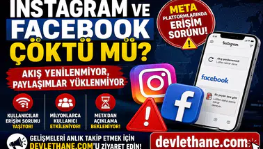Instagram ve Facebook Çöktü mü? Meta Platformlarında Erişim Sorunu! Akış Yenilenmiyor, Paylaşımlar Yüklenmiyor