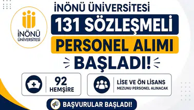 İnönü Üniversitesi 131 Sözleşmeli Personel Alımı Başladı! 92 Hemşire ile Lise ve Ön Lisans Mezunu Personel Alınacak