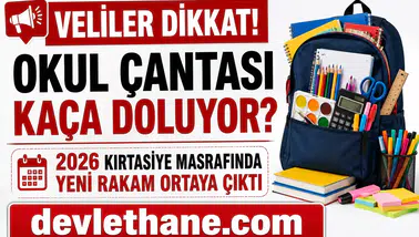 Veliler Dikkat! Okul Çantası Kaça Doluyor? 2026 Kırtasiye Masrafında Yeni Rakam Ortaya Çıktı