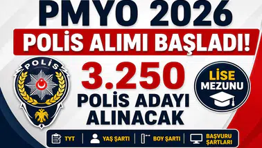 PMYO 2026 Polis Alımı Başladı! Lise Mezunu 3.250 Polis Adayı Alınacak: TYT, Yaş, Boy ve Başvuru Şartları