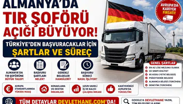 Almanya’da TIR Şoförü Açığı Büyüyor: Türkiye’den Başvuracaklar İçin Şartlar ve Süreç