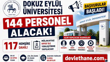 Dokuz Eylül Üniversitesi 144 Personel Alacak! 117 Hemşire Dahil Mülakatsız KPSS ile Yerleştirme Yapılacak