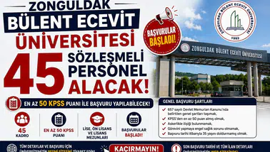 Zonguldak Bülent Ecevit Üniversitesi 45 Sözleşmeli Personel Alacak! En Az 50 KPSS ile Başvurular Başladı
