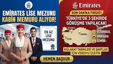 Emirates Lise Mezunu Kabin Memuru Alıyor! Türkiye’de 3 Şehirde Görüşme Yapılacak