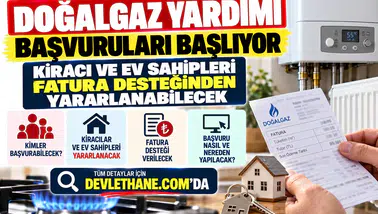 Doğalgaz Yardımı Başvuruları Başlıyor: Kiracı ve Ev Sahipleri Fatura Desteğinden Yararlanabilecek