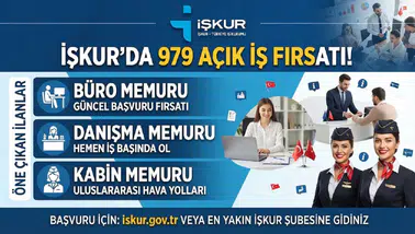 İŞKUR’da 979 Açık İş Fırsatı! Büro Memuru, Danışma Memuru ve Kabin Memuru İlanları Öne Çıktı