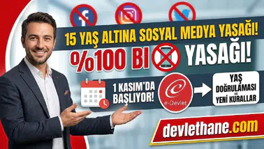 15 yaş altına sosyal medya yasağı 1 Kasım'da başlıyor: e-Devlet ile yaş doğrulaması ve yeni kurallar