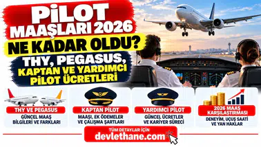 Pilot Maaşları 2026 Ne Kadar Oldu? THY, Pegasus, Kaptan ve Yardımcı Pilot Ücretleri