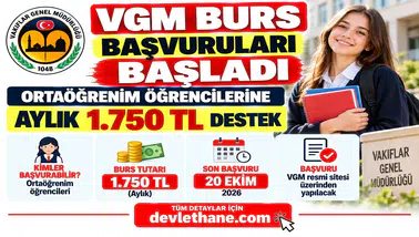 VGM Burs Başvuruları Başladı: Ortaöğrenim Öğrencilerine Aylık 1.750 TL, Son Gün 20 Ekim