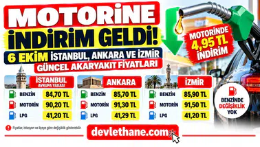Motorine İndirim Geldi: 6 Ekim İstanbul, Ankara ve İzmir Güncel Akaryakıt Fiyatları