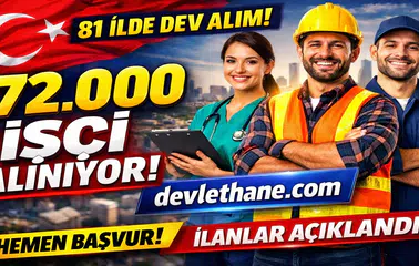 Türkiye Geneli 72 Bin İşçi Alımı Başladı! İŞKUR 2026 Açık İş İlanları ve Başvuru Detayları