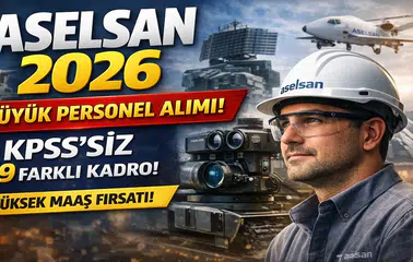 ASELSAN 2026 Personel Alımı Başladı! KPSS’siz 79 Farklı Kadroda Büyük Fırsat