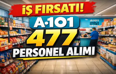 A101 477 Personel Alımı Başladı! Türkiye Geneli İŞKUR Başvuruları Açıldı