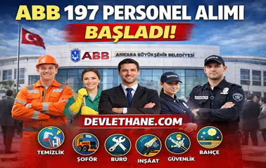 ABB 197 Personel Alımı Başladı: Başvuru Şartları ve Kadro Dağılımı Açıklandı