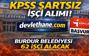 Burdur Belediyesi 62 İşçi Alımı Yapacak! KPSS Şartı Yok