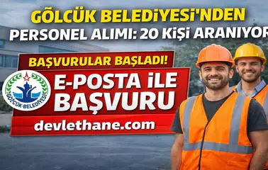 Gölcük Belediyesi 20 Personel Alımı Yapacak! Başvurular E-Posta ile Başladı