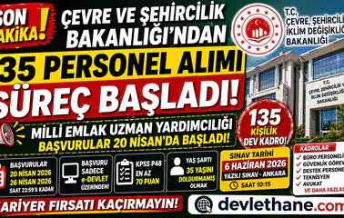 Bakanlıktan Dev Alım: 135 Milli Emlak Uzman Yardımcısı Alımı Başladı! Başvuru Şartları ve Sınav Takvimi Açıklandı