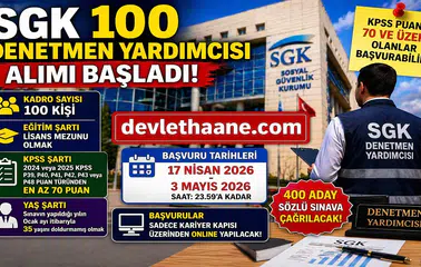 SGK 100 Denetmen Yardımcısı Alımı Başladı! Başvuru Şartları ve Tarihler Açıklandı