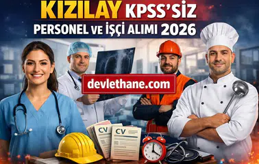 Kızılay KPSS Şartsız Personel ve İşçi Alımı Başladı! En Az İlkokul Mezunu Adaylar Başvurabilecek