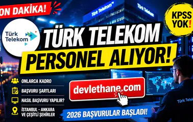 Türk Telekom 2026 Personel Alımı Başladı! Çok Sayıda Kadroda İş Fırsatı
