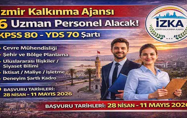 İzmir Kalkınma Ajansı 6 Uzman Personel Alımı Yapacak: KPSS 80 ve YDS 70 Şartı Dikkat Çekiyor