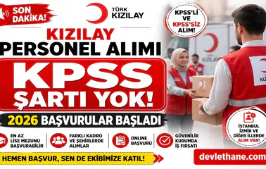 Kızılay 2026 Personel Alımı Başladı! KPSS’li ve KPSS Şartsız Başvuru Detayları Açıklandı