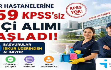 Şehir Hastanelerine 759 KPSS’siz İşçi Alımı Başladı! Başvurular İŞKUR Üzerinden Alınıyor