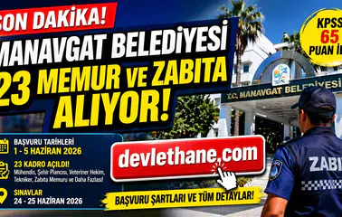 Manavgat Belediyesi 23 Memur ve Zabıta Alımı Yapacak! KPSS 65 Şartıyla Başvurular Başlıyor