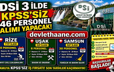 DSİ 3 İlde KPSS’siz 46 Personel Alımı Yapacak! İŞKUR Başvuruları Başladı