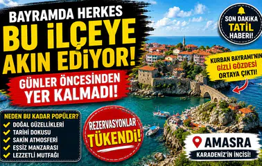 Bayramda Herkes Bu İlçeye Akın Ediyor! Günler Öncesinden Yer Kalmadı