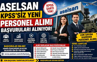ASELSAN KPSS Şartsız Personel Alımı Başladı! Çok Sayıda Kadro İçin Online Başvurular Açıldı