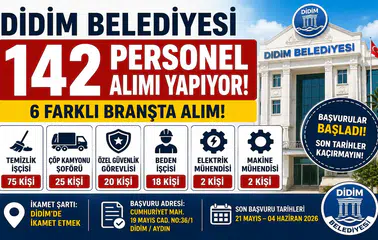 Didim Belediyesi 142 Personel Alımı Yapıyor! Temizlik İşçisi, Güvenlik ve Şoför Alımı Başladı